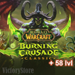 WoW: Burning Crusade Classic - Dark Portal [EU] +58lv ✔
