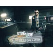 Dying Light Classified Operation Bundle (steam)