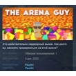 The Arena Guy 💎 STEAM KEY REGION FREE GLOBAL