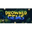 Drowned Gems (Steam key/Region free)