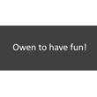 Owen to have fun! (STEAM KEY/REGION FREE)