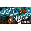 ⭐️ Night in the Woods - STEAM (GLOBAL)
