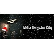 Mafia Gangster City (STEAM KEY/REGION FREE)