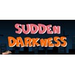 Sudden Darkness (Steam key/Region free)