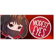 Modest Eyes (Steam key/Region free)