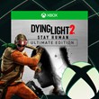 Dying Light 2 Ultimate Edition XBOX KEY🔑