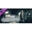Dying Light - Classified Operation Bundle DLC STEAM KEY