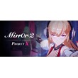 Mirror 2: Project X - Steam аккаунт ОФЛАЙН💳