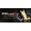 Dying Light 2 Deluxe - Steam аккаунт без активаторов💳