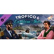 Tropico 6 - Caribbean Skies 💎 DLC STEAM GIFT RU