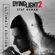 Dying Light 2 Stay Human - Ultimate  Xbox One | Аккаунт