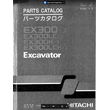HITACHI EX300-3 PARTS CATALOG EXCAVATOR