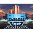 Cities Skylines Airports (steam key) -- RU