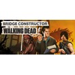Bridge Constructor The Walking Dead (STEAM key) RU+ CIS