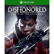 🌍 Dishonored: Death of the Outsider XBOX / KEY🔑