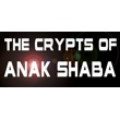 The Crypts of Anak Shaba - VR [STEAM KEY/REGION FREE]🔥