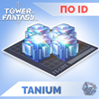 🌀Tower of Fantasy | TANIUM + SHOP | Software UID🌀