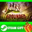 ⭐️ ВСЕ СТРАНЫ+РОССИЯ⭐️ Grounded Steam Gift