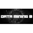 Data mining 0 (STEAM KEY/REGION FREE)