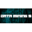 Data mining 5 (STEAM KEY/REGION FREE)