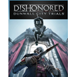 Dishonored: Dunwall City Trials STEAM KEY RIGION FREE