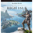 TES ONLINE: HIGH ISLE UPGRADE (GLOBAL) INSTANTLY + GIFT