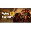Fallout 76: The Pitt Deluxe Edition. STEAM-key (Region 