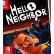 Hello Neighbor  🎮 Nintendo Switch