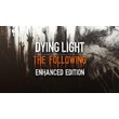 🧟‍♂️ Dying Light: The Following 🔥Enhanced Ed.🔑 Steam