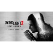 Dying Light 2 Stay Human - Ultimate Upgrade XBOX