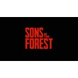 🌟Sons Of The Forest STEAM GIFT RF/ANY🌟