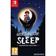 Among the Sleep: Enhanced Edition 🎮 Nintendo Switch