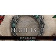 The Elder Scrolls Online: High Isle - Upgrade (GLOBAL)
