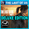 The Last of Us™: Part I — Deluxe Edition✔️STEAM Account