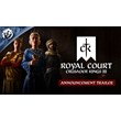 🤴 Crusader Kings III: Royal Court 🔑 Steam Key