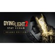 🎁RU CIS Dying Light 2 Deluxe STEAM GIFT