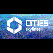 Cities: Skylines II 💎 АВТОДОСТАВКА STEAM GIFT РОССИЯ
