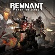Remnant: From the Ashes ➕  Epic Games | Region Free 🌎