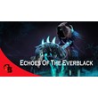 ✅Echoes of the Everblack✅Collector´s Cache 2019✅