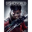 DISHONORED: DotO 💎 [ONLINE EPIC] ✅ Full access ✅ + 🎁