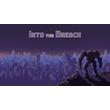 INTO THE BREACH 💎 [ONLINE EPIC] ✅ Полный доступ ✅ + 🎁
