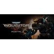 Warhammer 40,000: Inquisitor - Martyr🎮Change data🎮