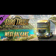 Euro Truck Simulator 2 - West Balkans 💎 STEAM РОССИЯ
