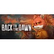 ⭐️ Back to the Dawn [Steam/Global][CashBack]