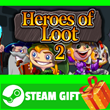 ⭐️ВСЕ СТРАНЫ+РОССИЯ⭐️ Heroes of Loot 2 STEAM GIFT