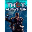 ✅ They Always Run (Общий, офлайн)