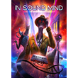 ✅ In Sound Mind (Общий, офлайн)
