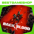 ✅ Back 4 Blood - 100% Warranty 👍
