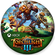 ⚫ Torchlight III ⚫Xbox ONE X|S +PC🔑КЛЮЧ+VPN🌐
