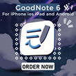 GoodNote 6 |For iPhone ios iPad and Android +BONUS